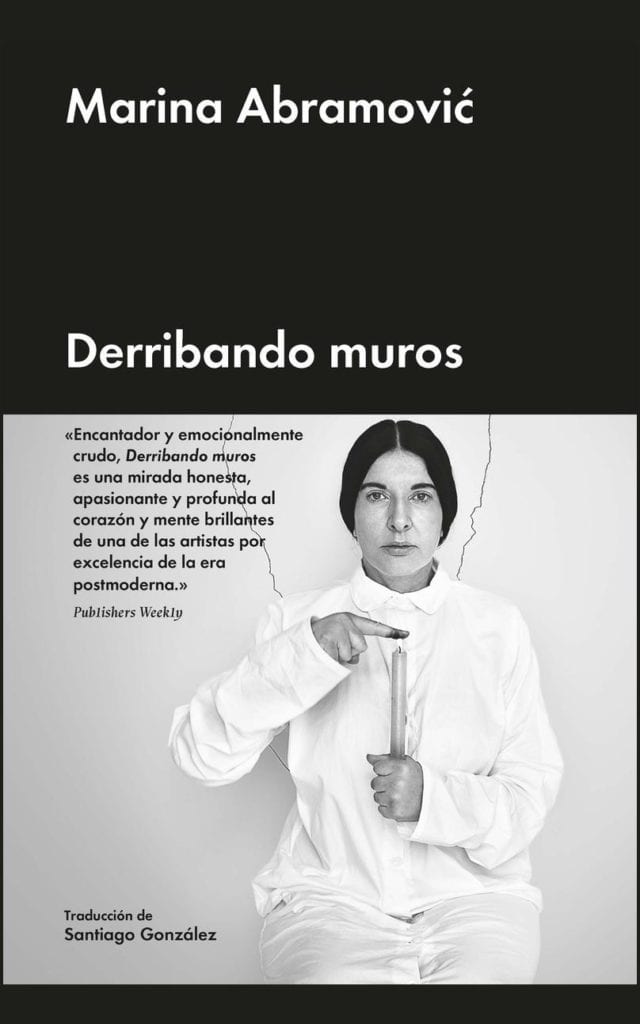 DERRIBANDO MUROS - Marina Abramović tibu Tibu, memorias de un mánager, en la FIL de Guadalajara – México 9788417893880 2 640x1024