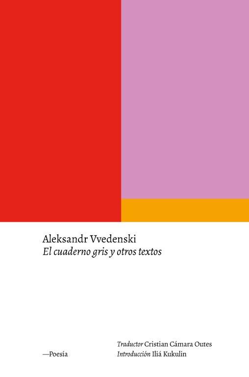 zenda Zenda reseña El cuaderno gris y otros textos de Aleksandr Vvendenski El Cuaderno Gris Frontal