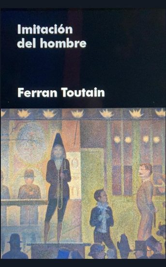 IMITACIÓN DEL HOMBRE - FERRAN TOUTAIN